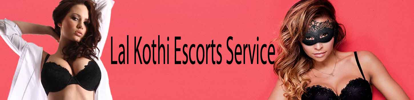 Lal Kothi Escorts
